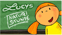 Lucys Naturstunde des Masterstudiengangs Elektronische Medien Lucys Naturstunde des Masterstudiengangs Elektronische Medien