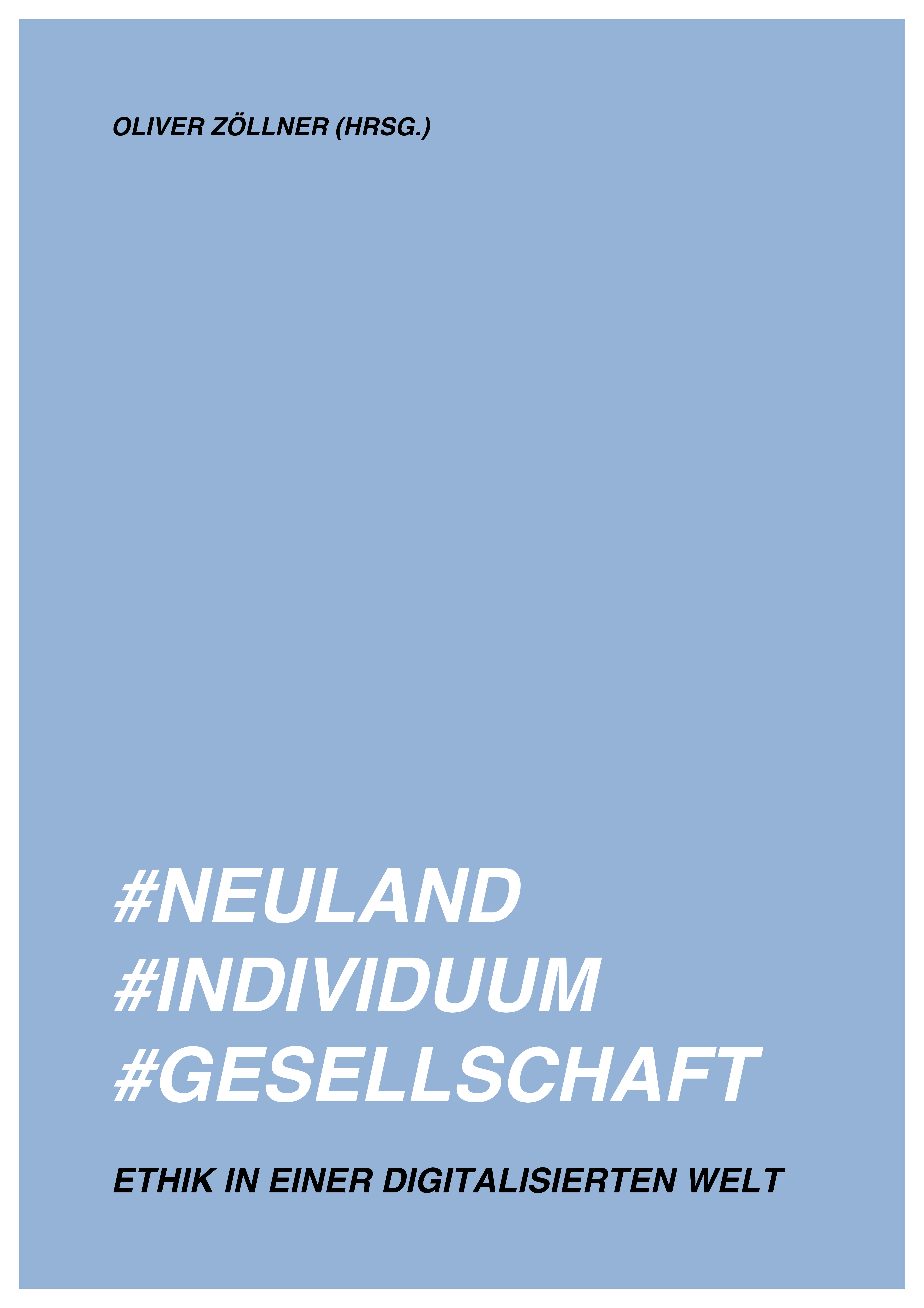 Digitalität und Gesellschaft Band 1
