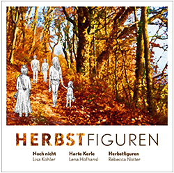 Das Cover des Booklets zum Hörbuch Herbstfiguren.