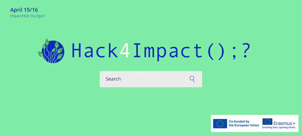 zur News Hack4Impact: Hacking for a Sustainable Future!!!