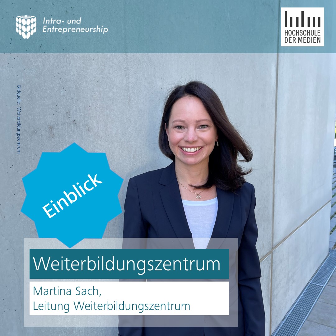 Martina Sach, Leiterin Weiterbildungszentrum (Hochschule der Medien Stuttgart)