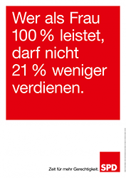 Die SPD fordert auf ihren Plakaten mehr soziale Gerechtigkeit. Foto: SPD Die SPD fordert auf ihren Plakaten mehr soziale Gerechtigkeit. Foto: SPD