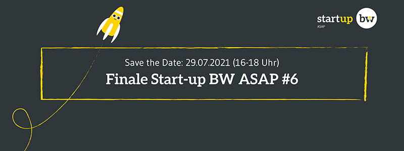 Das Finale des Start-up BW ASAP findet am 29. Juli 2021 virtuell statt.