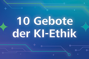 Die „10 Gebote der KI-Ethik“ geben Kindern und Jugendlichen Orientierung
