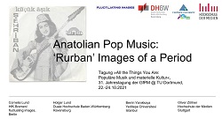 In ihrem gemeinsamen Vortrag analysierten Cornelia Lund (Berlin), Holger Lund (Ravensburg), Berrin Yanıkkaya (Istanbul) und Oliver Zöllner (Stuttgart) die anatolische Popmusik der 1970er Jahre und ihre komplexen kulturellen und politischen Einbettungen und Bezüge. In ihrem gemeinsamen Vortrag analysierten Cornelia Lund (Berlin), Holger Lund (Ravensburg), Berrin Yanıkkaya (Istanbul) und Oliver Zöllner (Stuttgart) die anatolische Popmusik der 1970er Jahre und ihre komplexen kulturellen und politischen Einbettungen und Bezüge.