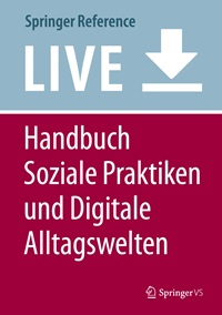 Doria & Zöllners Beitrag zur Ethik der Künstlichen Intelligenz in der Alltagswelt ist bei Springer im 'Handbuch Soziale Praktiken und Digitale Alltagswelten' erschienen (Covervorlage: Springer Nature).