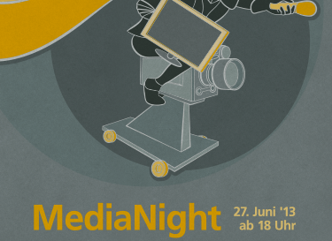 MediaNight Sommersemester 2013